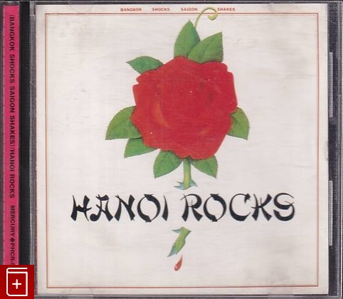 CD Hanoi Rocks – Bangkok Shocks Saigon Shakes Hanoi Rocks (1991) Japan (PHCR-6013) Glam, , , компакт диск, купить,  аннотация, слушать: фото №1
